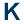 =k